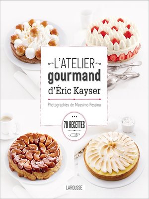 cover image of L'atelier gourmand d'Eric Kayser